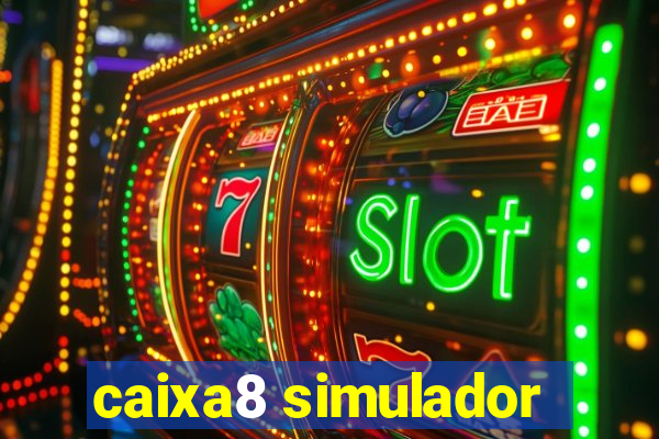 caixa8 simulador